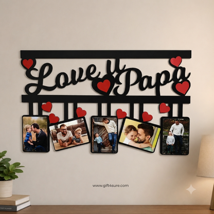 LOVE U PAPA PHOTO COLAGE
